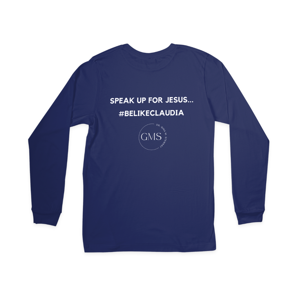 Speak Up For Jesus - Unisex Long-Sleeved T-Shirt