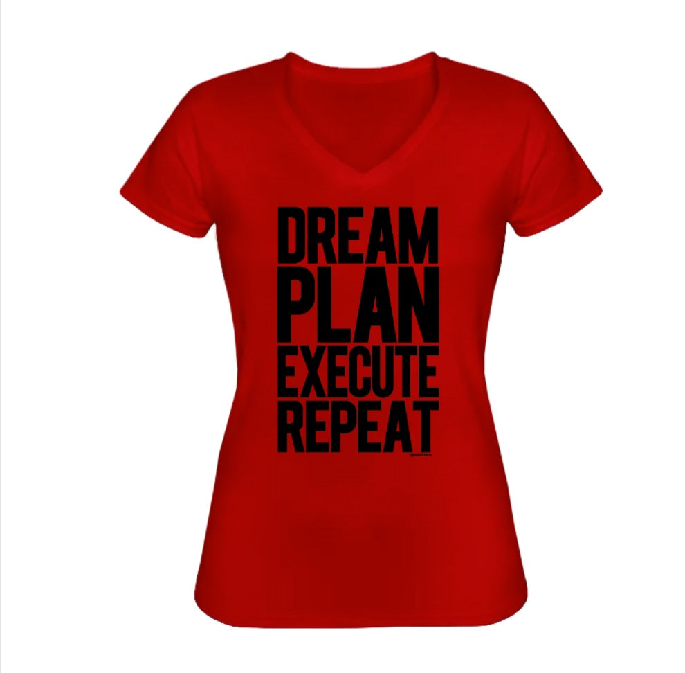 Dream, Plan, Execute, Repeat T-Shirt