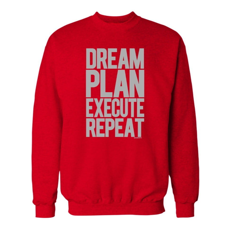 Dream, Plan, Execute, Repeat Sweatshirts & Hoodies