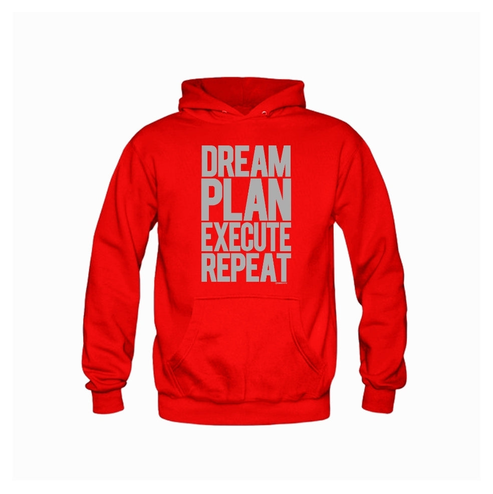 Dream, Plan, Execute, Repeat Sweatshirts & Hoodies