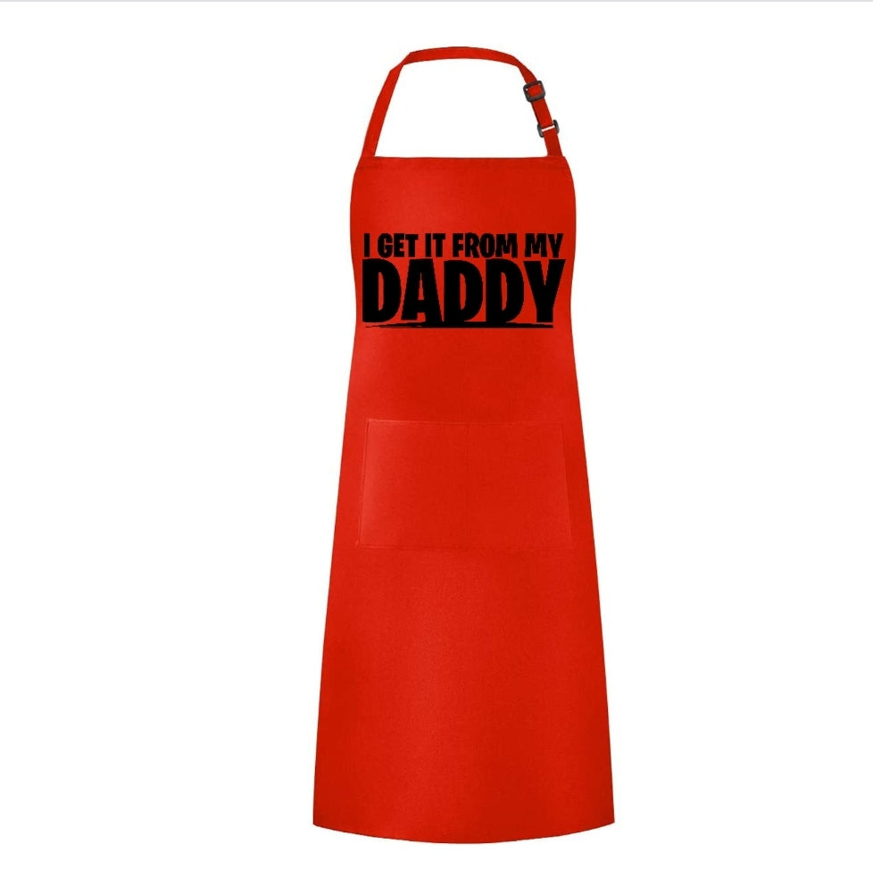 I Get it From My Daddy Apron