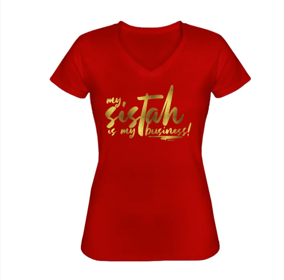 My Sistah is My Business Tee - #savethesistahshop