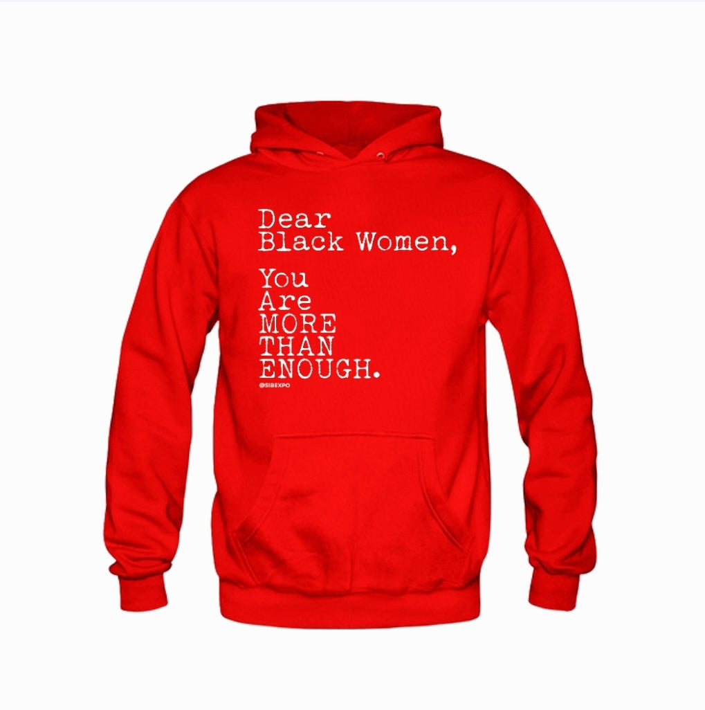 Dear Black Women Sweatshirt & Hoodie