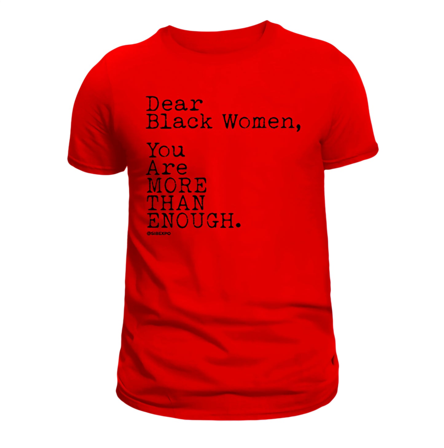 Dear Black Women T-Shirt