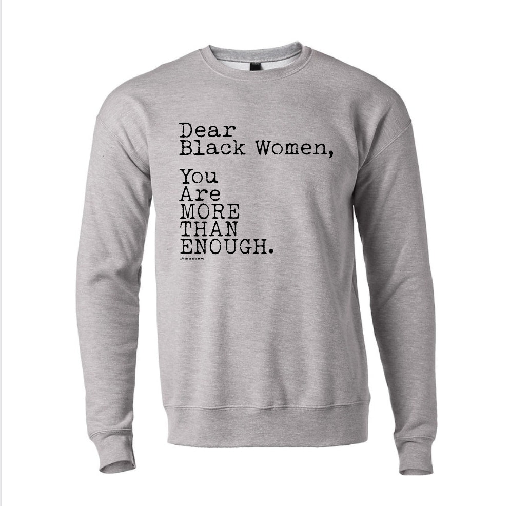 Dear Black Women Sweatshirt & Hoodie