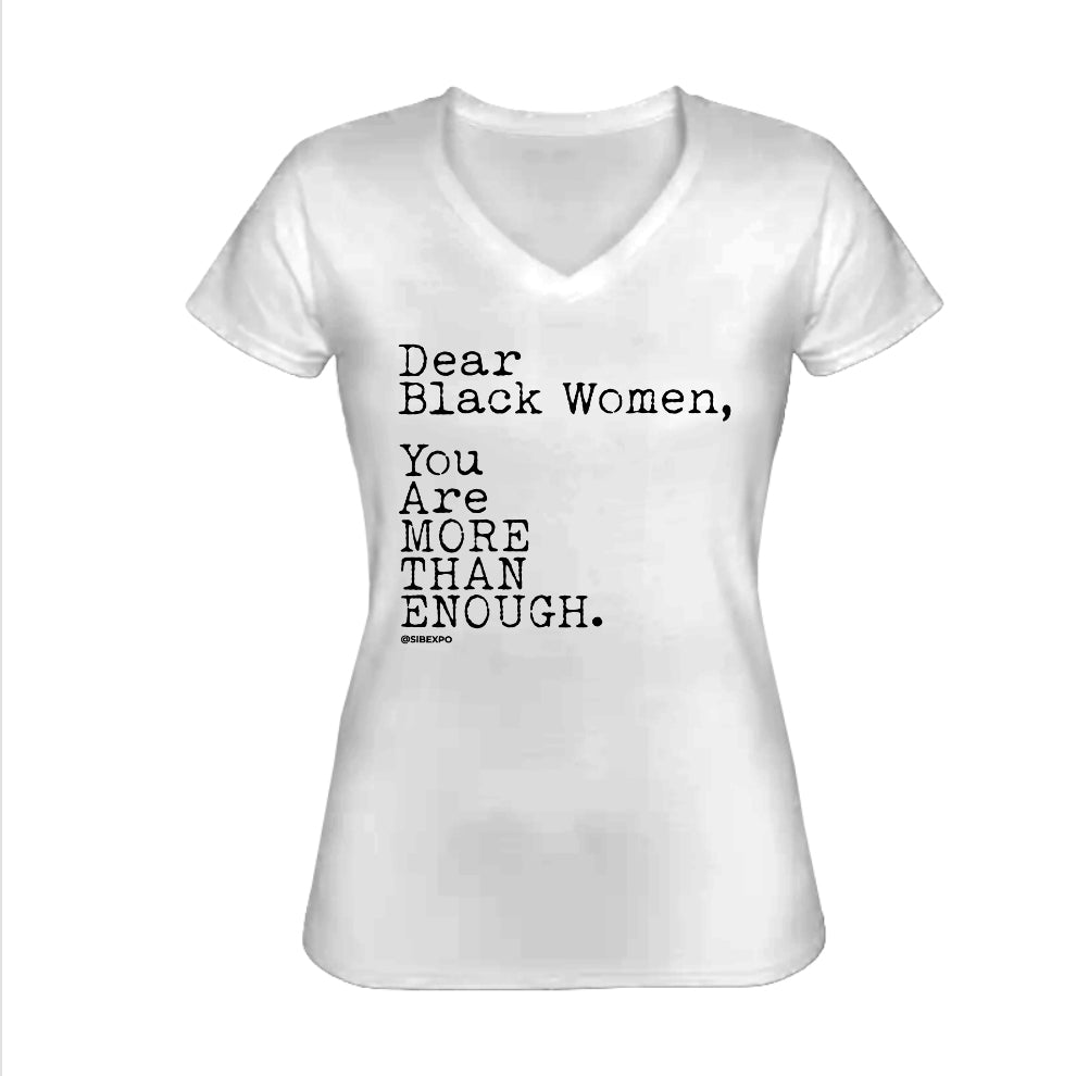 Dear Black Women T-Shirt