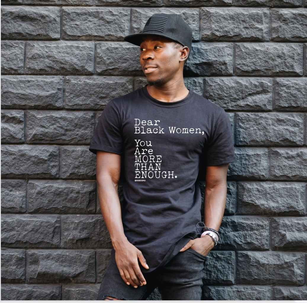 Dear Black Women T-Shirt