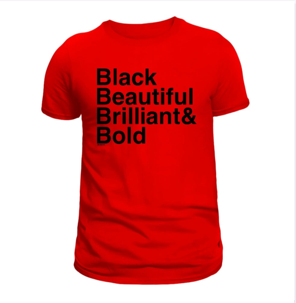 Black, Beautiful, Brilliant & Bold T-Shirt