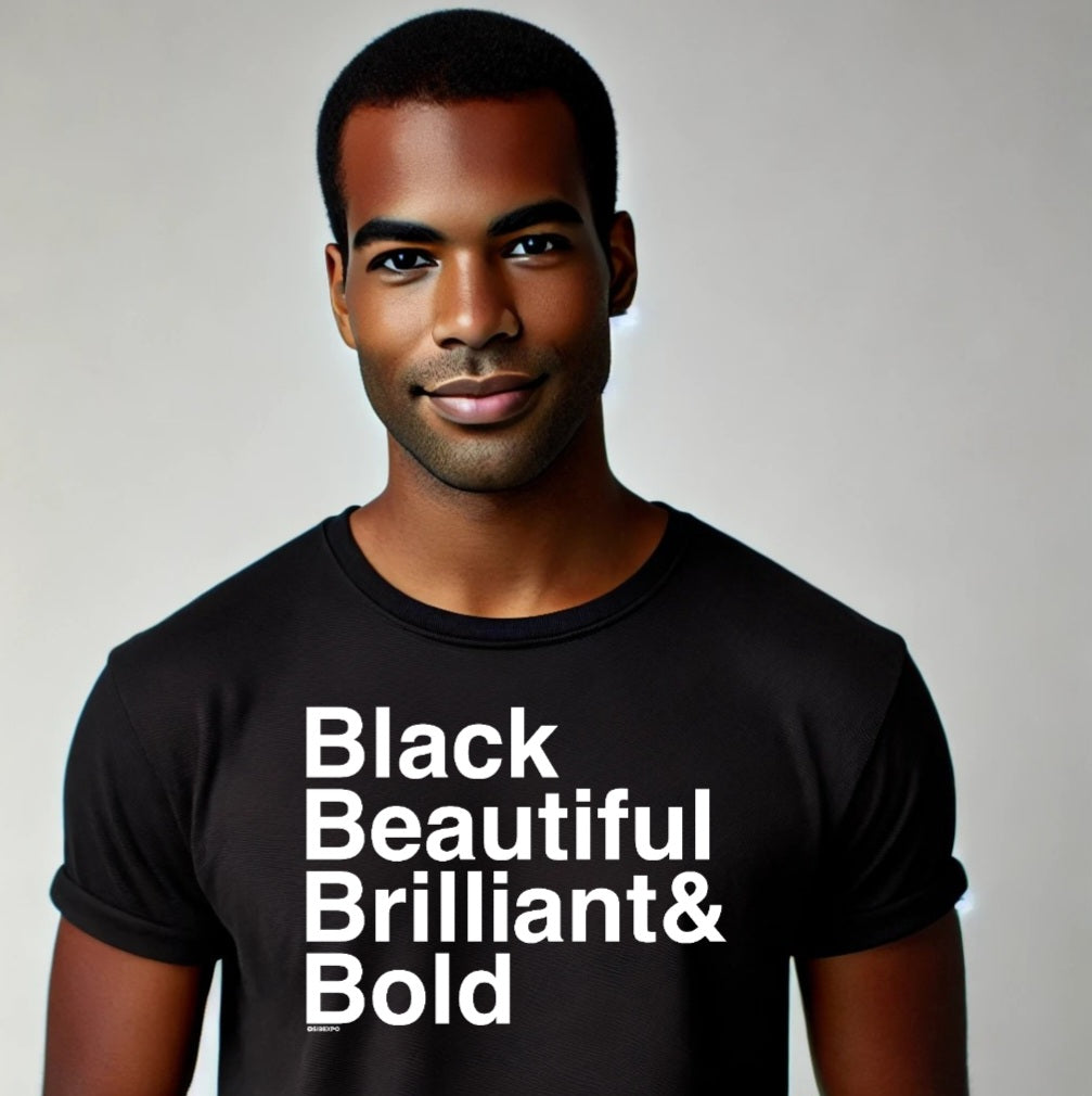 Black, Beautiful, Brilliant & Bold T-Shirt