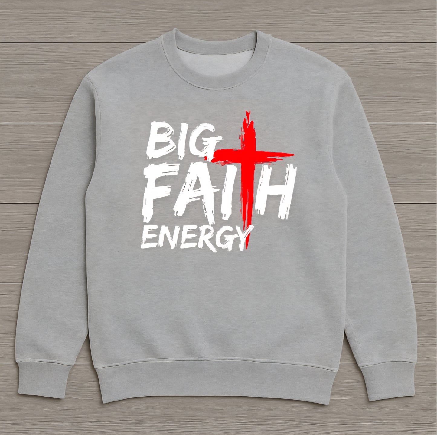 Big Faith Energy Sweatshirt & Hoodie
