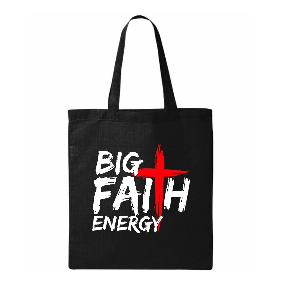 Big Faith Energy Tote Bag
