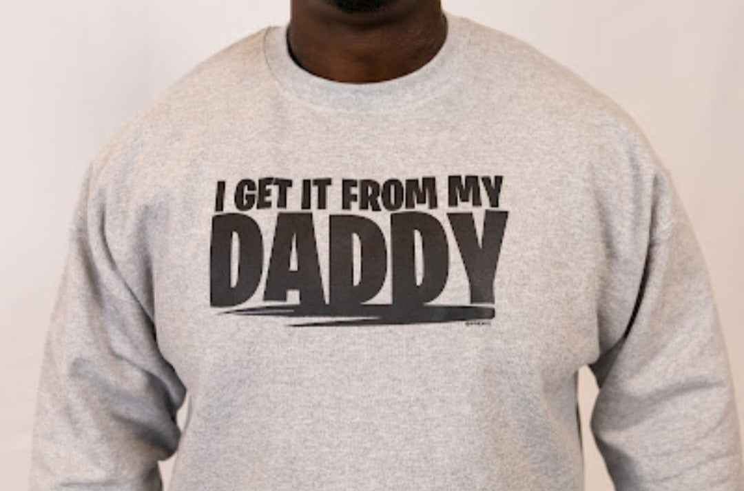 I Get it From My Daddy