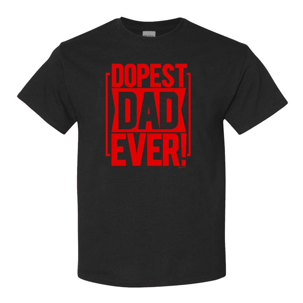 Dopest Dad Ever