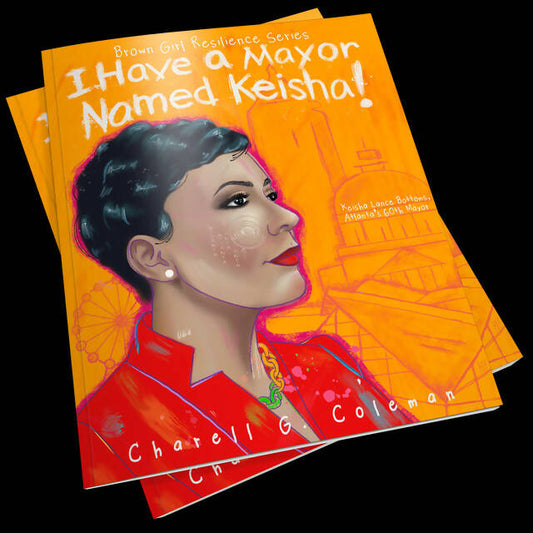I Have a Mayor Named Keisha Story Book