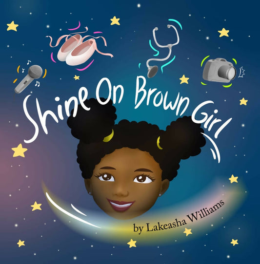 Shine On Brown Girl