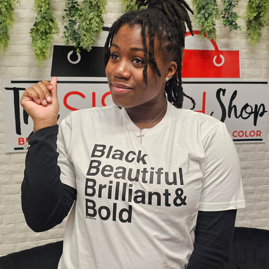 Black, Beautiful, Brilliant & Bold T-Shirt