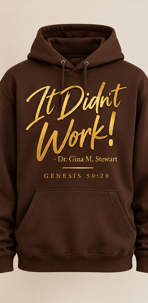 It Didn't Work Hoodie