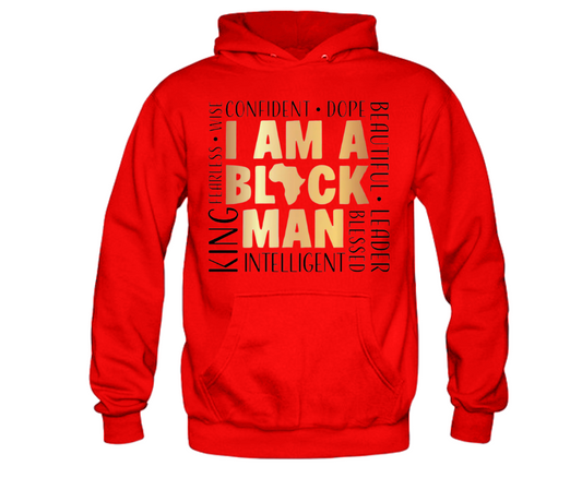 I am a Black Man T-Shirt, Sweatshirt, & Hoodie