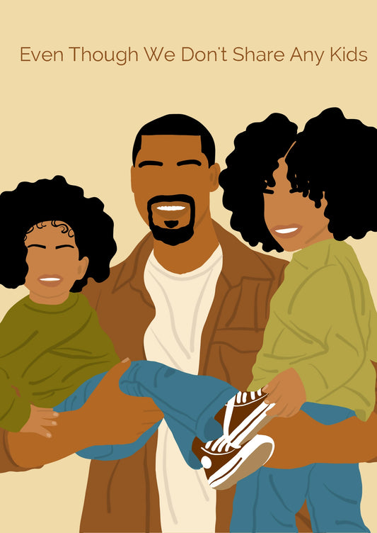 Happy Father's Day-My Man, My Man, My Man