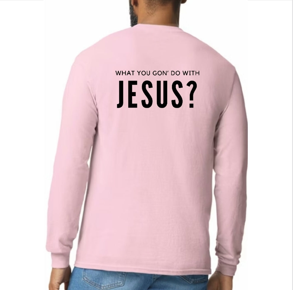 Speak Up For Jesus - Unisex Long-Sleeved T-Shirt