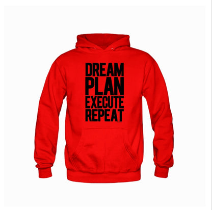 Dream, Plan, Execute, Repeat Sweatshirts & Hoodies