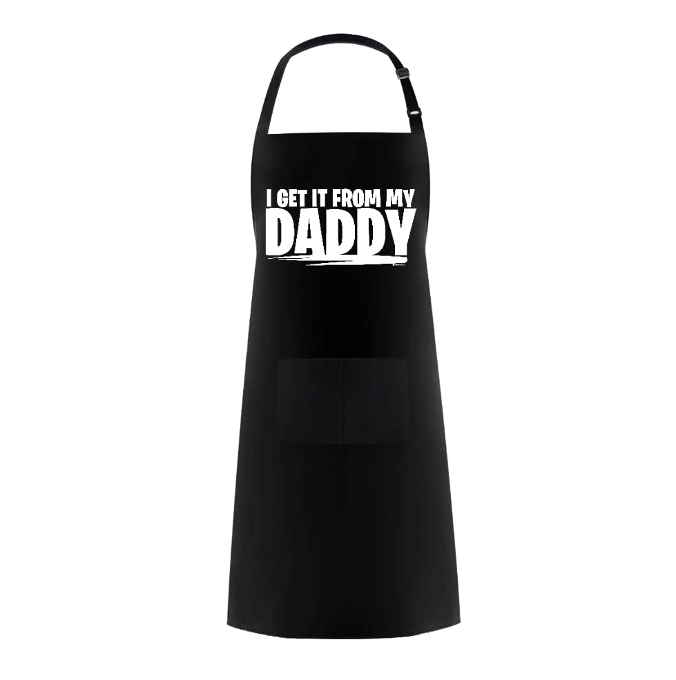 I Get it From My Daddy Apron