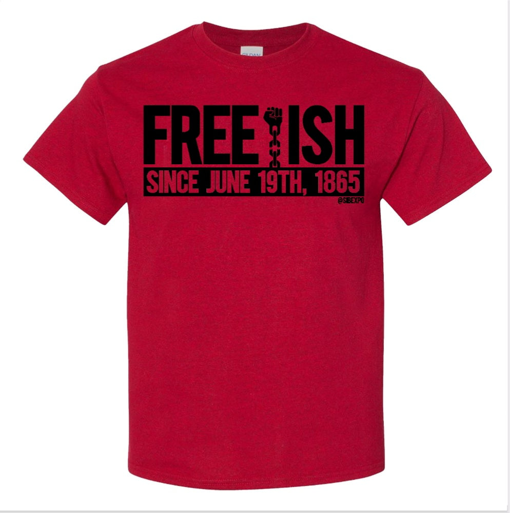 Freeish - Juneteenth Tee