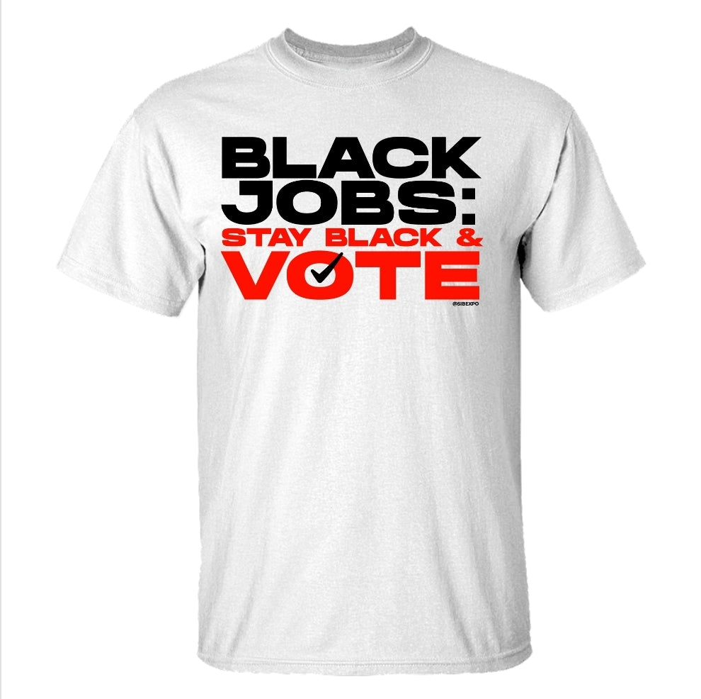 Stay Black & Vote - Short-Sleeve Tee