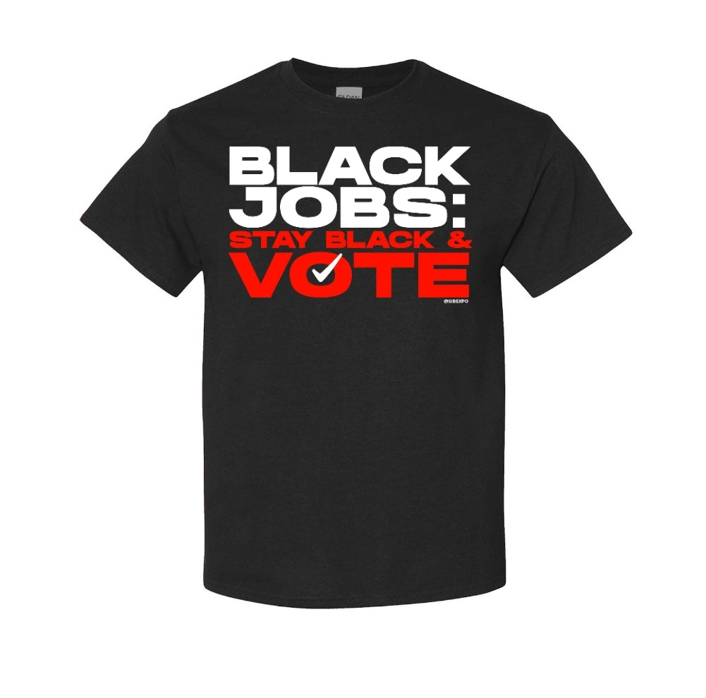 Stay Black & Vote - Short-Sleeve Tee