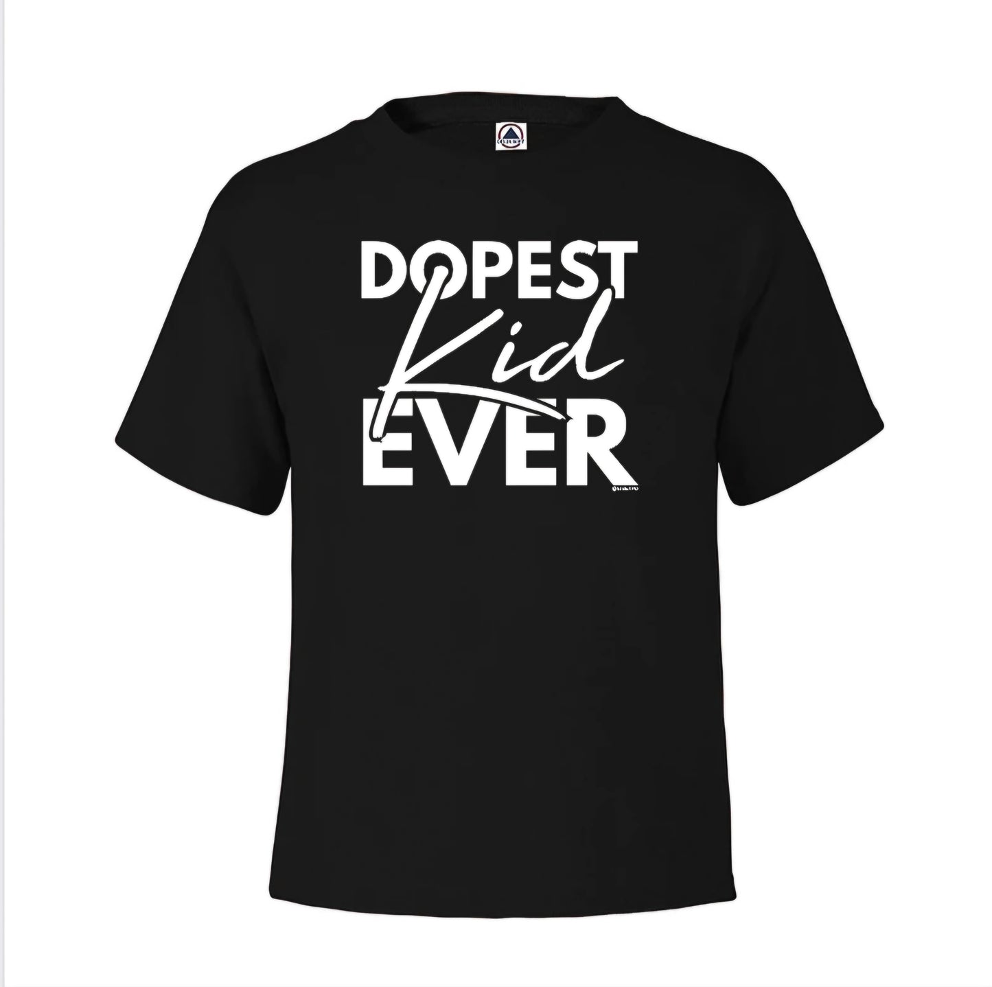 Dopest Kid Ever - Youth T-Shirt