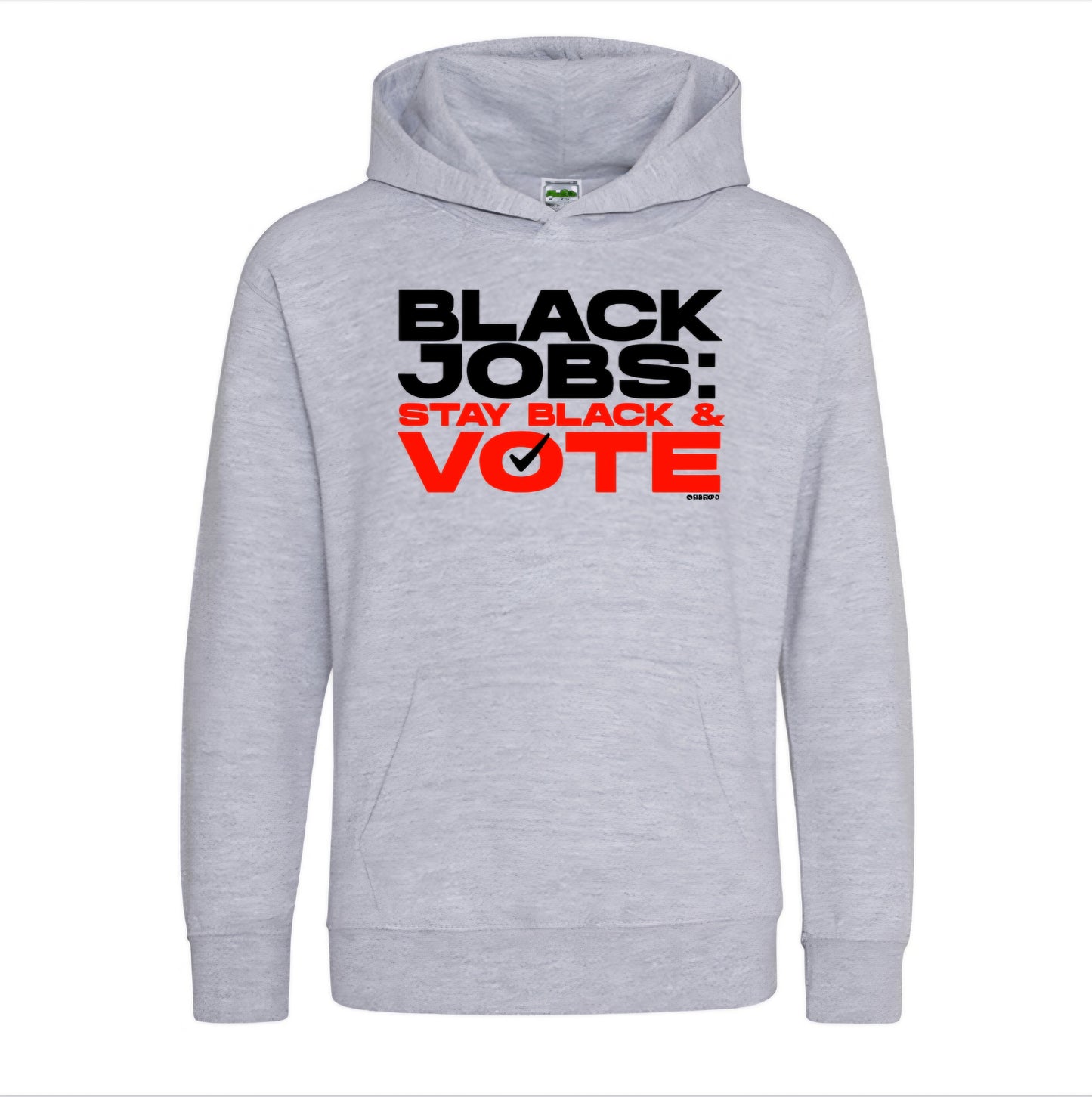 Stay Black & Vote - Sweatshirts & Hoodies