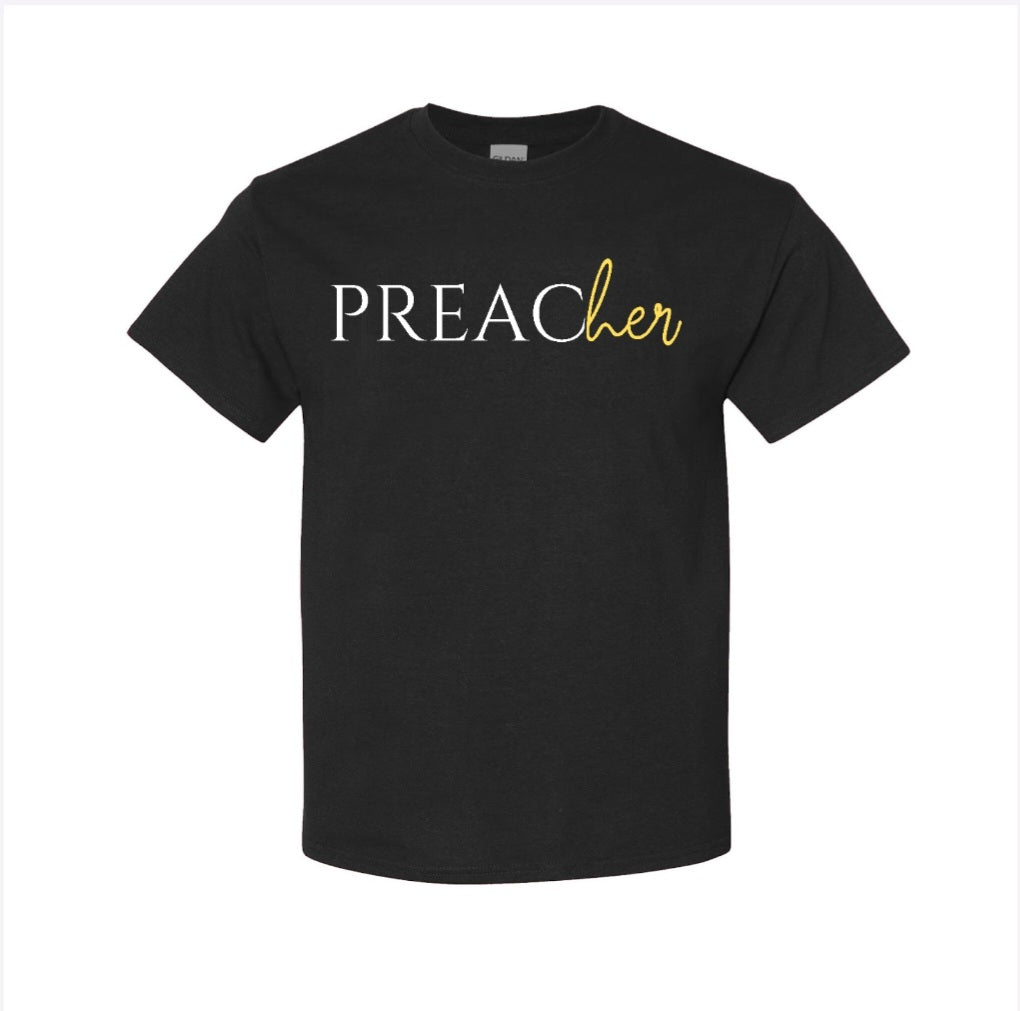 PreacHER T-Shirt