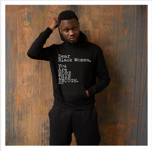 Dear Black Women Sweatshirt & Hoodie