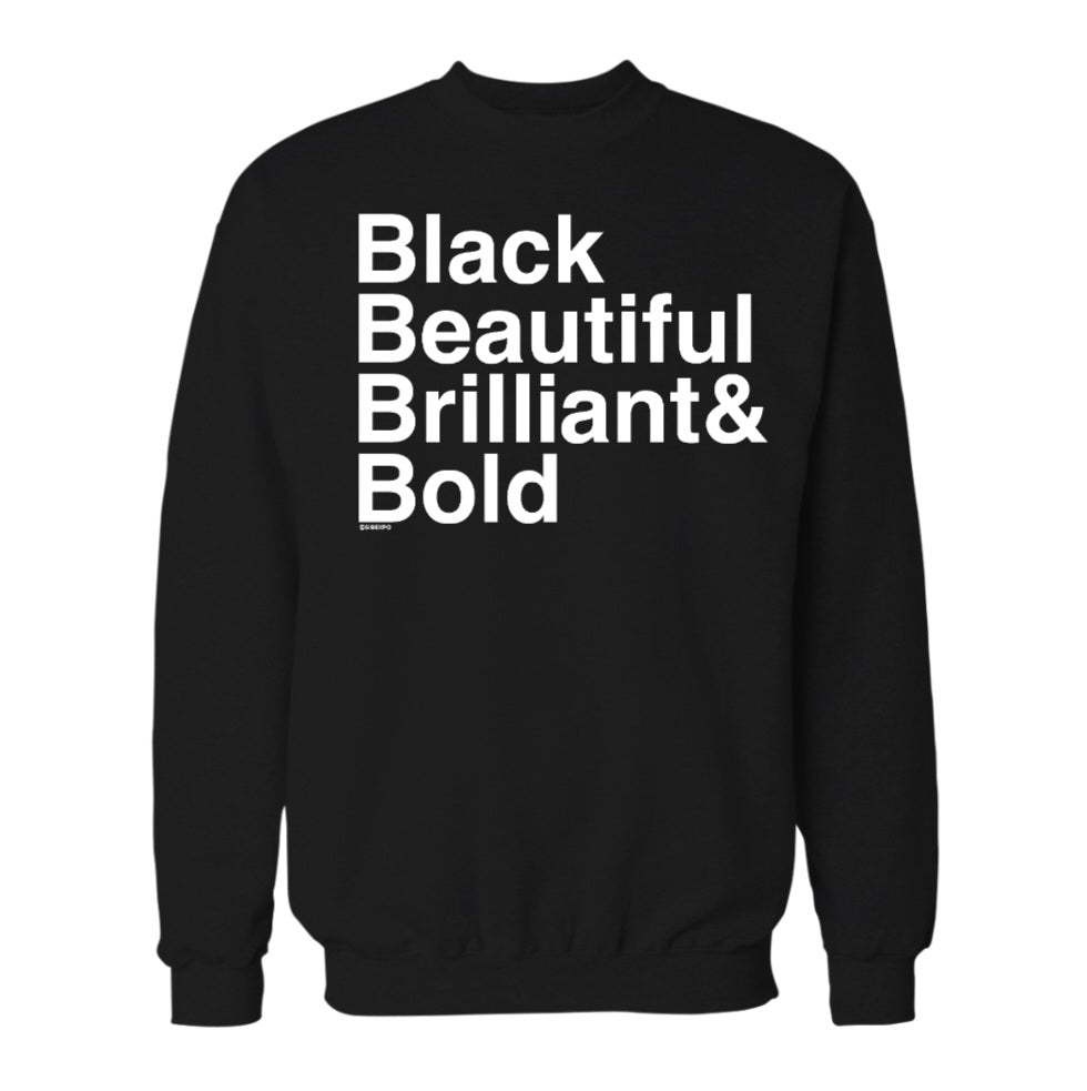 Black, Beautiful, Brilliant & Bold Sweatshirts & Hoodies