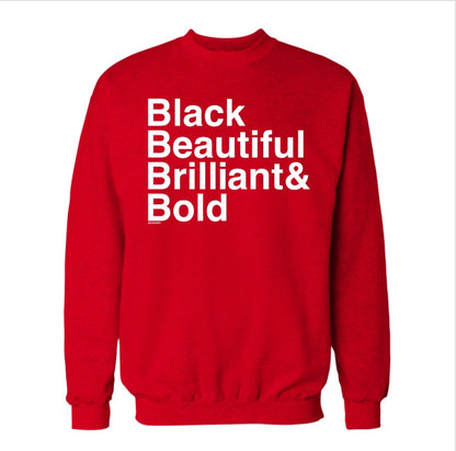 Black, Beautiful, Brilliant & Bold Sweatshirts & Hoodies