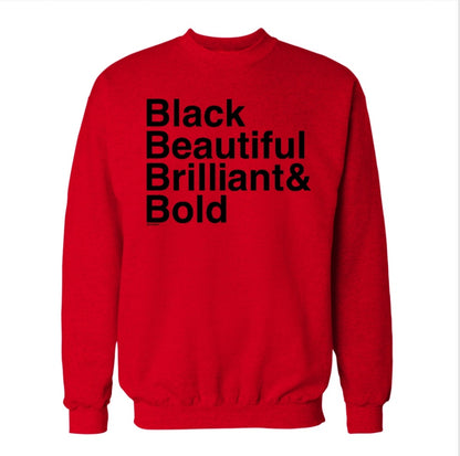 Black, Beautiful, Brilliant & Bold Sweatshirts & Hoodies