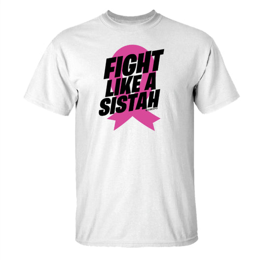 Clearance - Fight Like a Sistah Unisex Tee - Breast Cancer Awareness