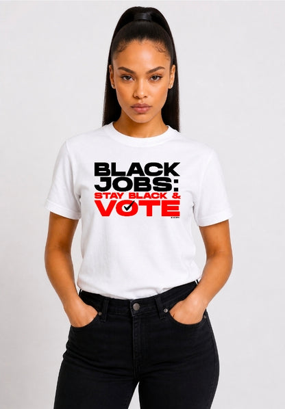 Stay Black & Vote - Short-Sleeve Tee