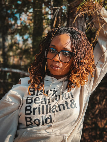 Limited Edition Black, Beautiful, Brilliant & Bold Hoodie - Tan
