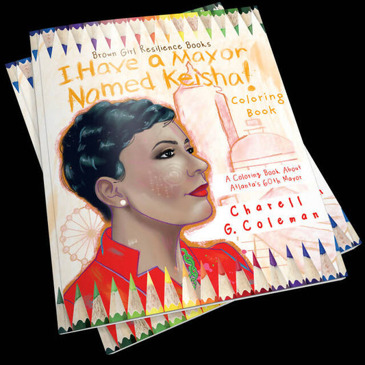 I Have a Mayor Named Keisha Coloring Book