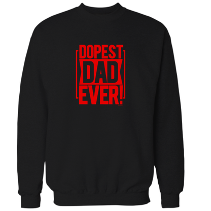 Dopest Dad Ever