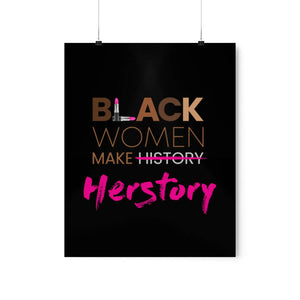 Black Women Make HerSTORY Poster