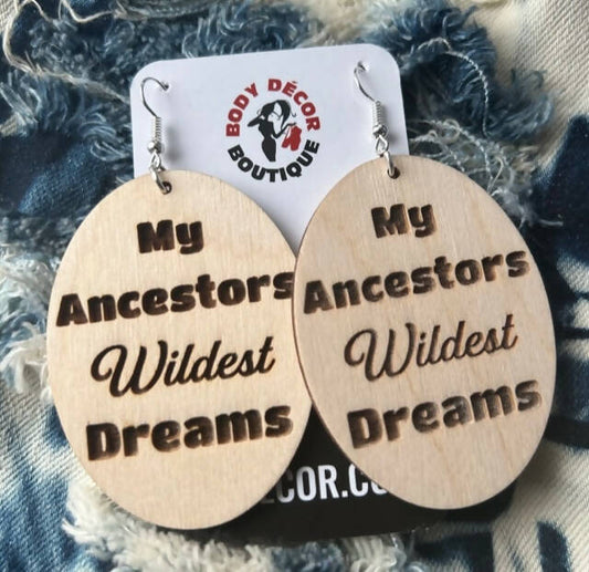 My Ancestors Wildest Dreams