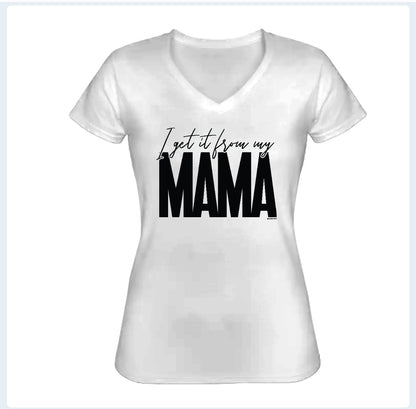 I Get it From My Mama - Women's Fitted Tee