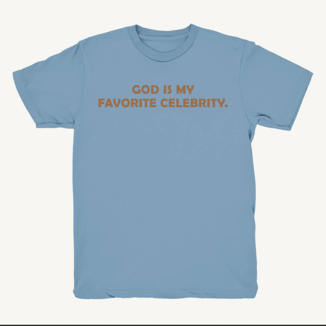 God Is My Favorite Celebrity