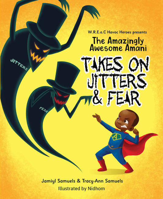 The Amazingly Awesome Amani Takes On JITTERS & FEAR