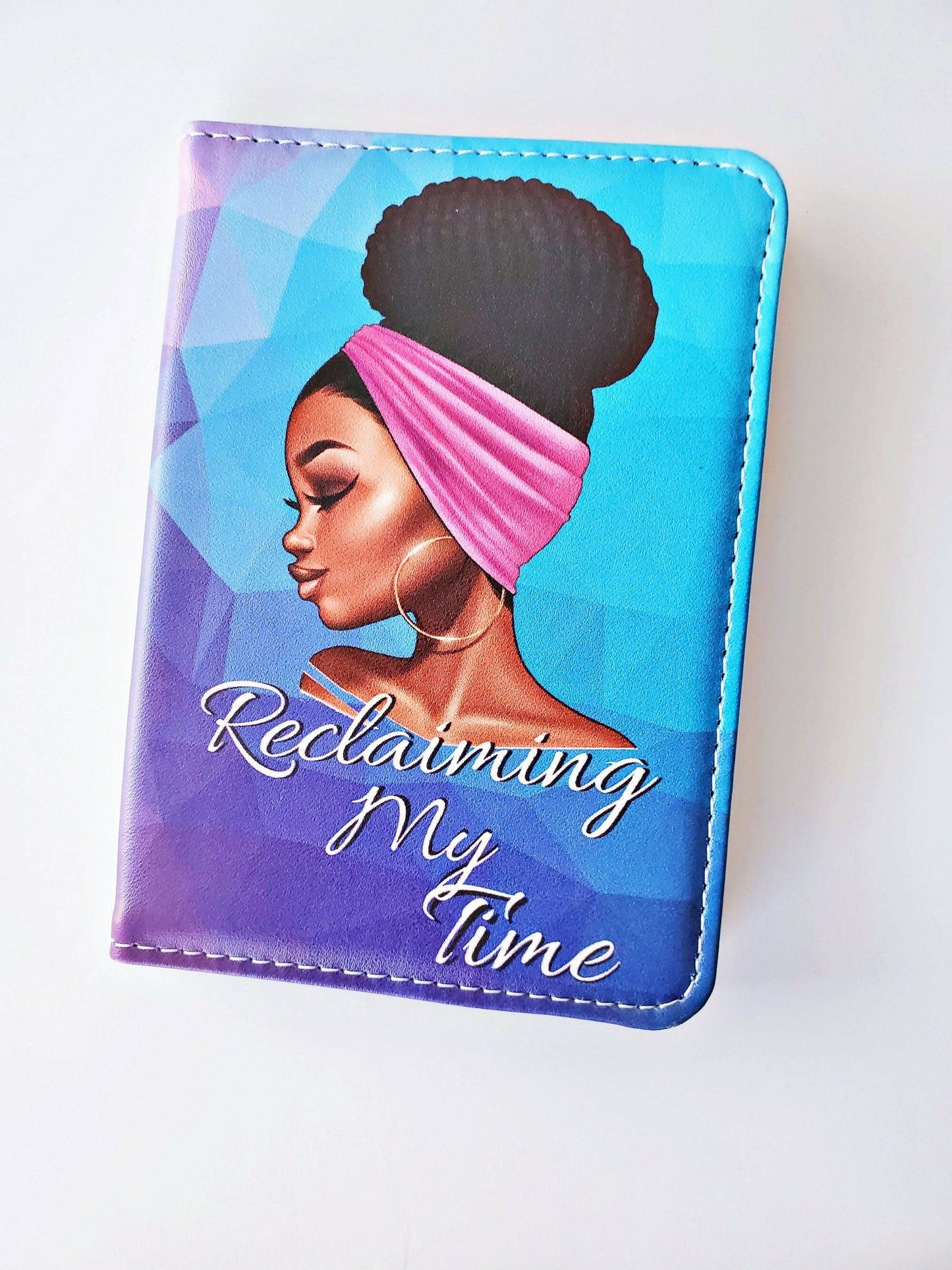 Reclaiming My Time Passport Cover
